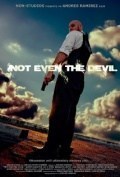 Not Even the Devil