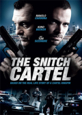 Película The Snitch Cartel
