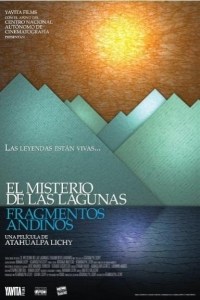 El misterio de las lagunas, fragmentos Andinos