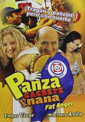 Panza, Cachete y Nana...!