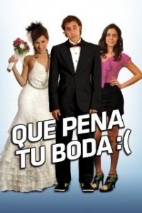 Que Pena Tu Boda