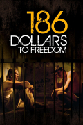 Película 186 Dollars to Freedom