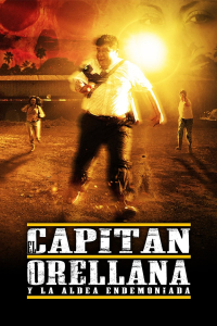 El capitan Orellana y la aldea endemoniada