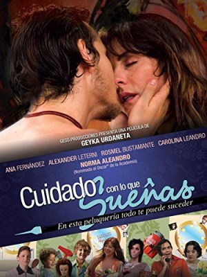 Cuidado con lo que sueñas