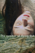 Película The Summer of Flying Fish