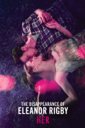 Película The Disappearance of Eleanor Rigby: Her