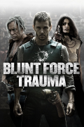 Película Blunt Force Trauma