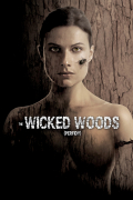 Película The Wicked Woods