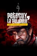 Película Petecuy, La Película