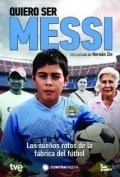 Película Quiero ser Messi