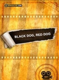 Black Dog, Red Dog