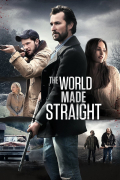 Película The World Made Straight