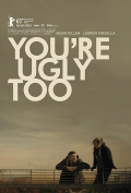 Película You're Ugly Too