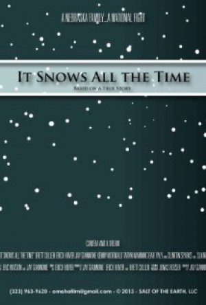 It Snows All the Time