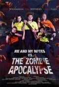 Me and My Mates vs. The Zombie Apocalypse