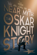 Película Near Myth: The Oskar Knight Story
