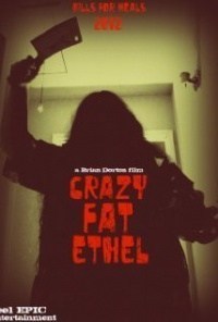 Crazy Fat Ethel