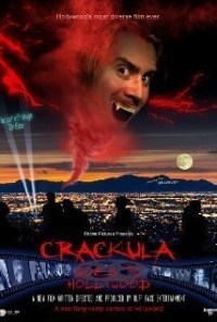 Crackula Goes to Hollywood