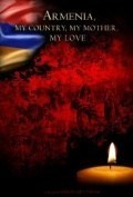 Película Armenia, My Love...