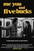 Película Me You and Five Bucks
