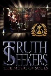 Truth Seekers: The Music of Souls