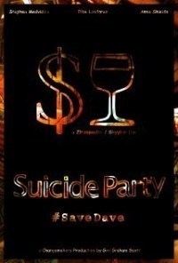 Suicide Party #SaveDave