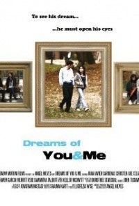 Dreams of You & Me
