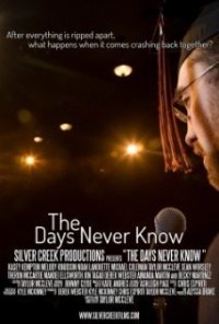 The Days Never Know