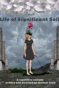Life of Significant Soil