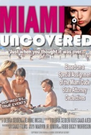 Miami Uncovered