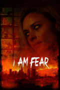 Película I Am Fear