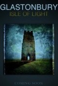 Película Glastonbury Isle of Light: Journey of the Grail