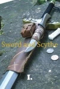 Sword and Scythe I: Chronicles