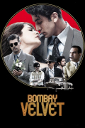 Película Bombay Velvet