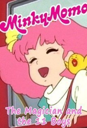 Minky Momo: The Magician and the Eleven Boys