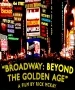 Broadway: Beyond the Golden Age