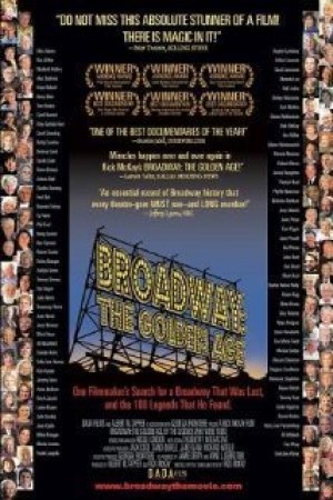 Broadway: The Golden Age, by the Legends Who Were There