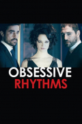 Película Obsessive Rhythms
