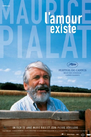Maurice Pialat, l'amour existe...