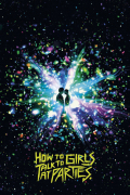 Película How to Talk to Girls at Parties