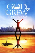 Película God Grew Tired of Us