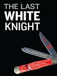 The Last White Knight