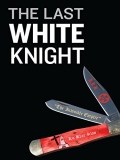 Película The Last White Knight