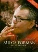 Miloš Forman: Co tě nezabije…