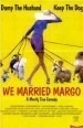 We Married Margo