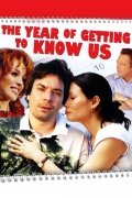 Película The Year of Getting to Know Us