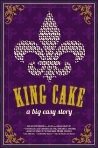 King Cake: A Big Easy Story