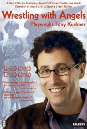 Wrestling with Angels: Playwright Tony Kushner