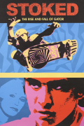 Película Stoked: The Rise and Fall of Gator
