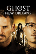 Película Ghost of New Orleans